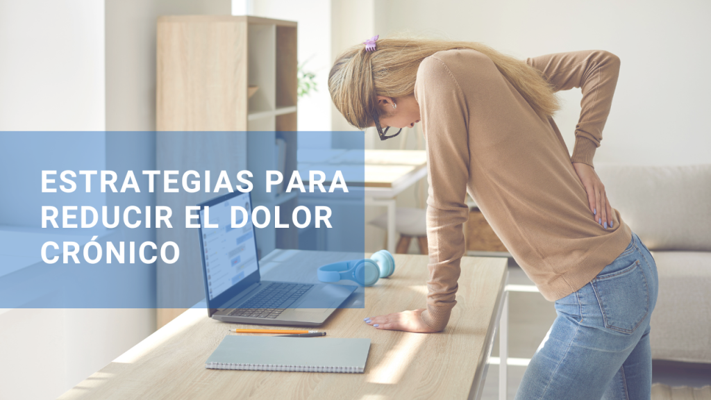 Cómo prevenir y gestionar el dolor en el ámbito laboral